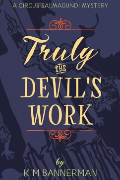 Truly the Devil's Work - Bannerman, Kim