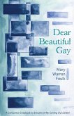 Dear Beautiful Gay Dear Beautiful Gay