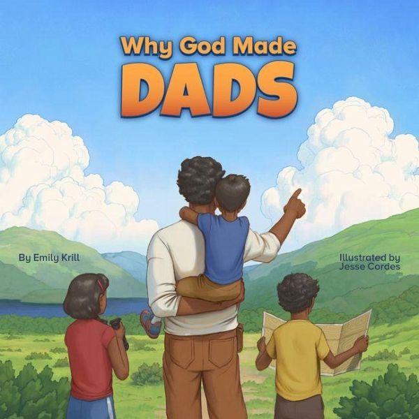 Why God Made Dads Why God Made Dads