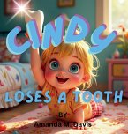 Cindy Loses a Tooth