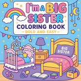 I'm a Big Sister Coloring Book I'm a Big Sister Coloring Book
