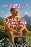 Sickness to Wellness with Peptides Sickness to Wellness with Peptides