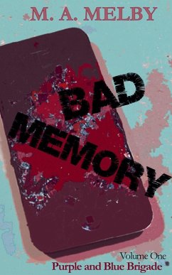 Bad Memory - Melby, M. A.