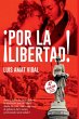 ¡por La Libertad! - Bild 1