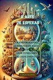 Arte De Esperar