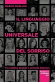 Il linguaggio universale del sorriso Il linguaggio universale del sorriso
