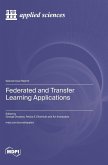 Federated and Transfer Learning Applications Federated and Transfer Learning Applications