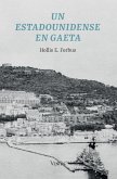 Un estadounidense en Gaeta Un estadounidense en Gaeta