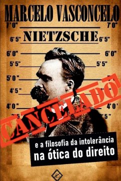 Nietzsche Cancelado - Vasconcelo, Marcelo