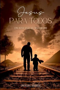 Jesus Para Todos - C Barbosa, Emerson
