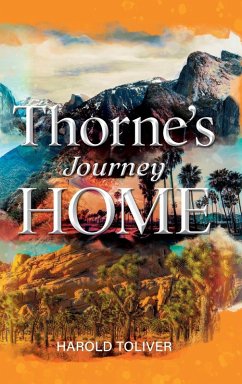 Thorne's Journey Home - Toliver, Harold Thorne's Journey Home - Toliver, Harold