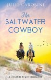 Her Saltwater Cowboy Her Saltwater Cowboy
