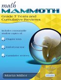 Math Mammoth Grade 7 Tests and Cumulative Reviews Math Mammoth Grade 7 Tests and Cumulative Reviews