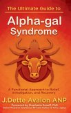 The Ultimate Guide to Alpha-gal Syndrome