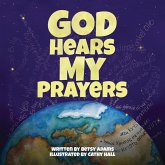 God Hears My Prayers God Hears My Prayers