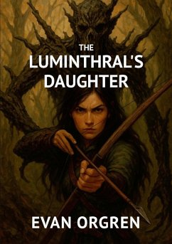 The Luminthral's Daughter - Orgren, Evan