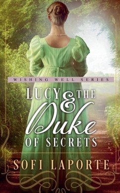 Lucy and the Duke of Secrets - Laporte, Sofi Lucy and the Duke of Secrets - Laporte, Sofi
