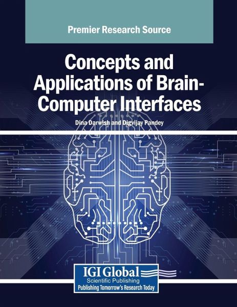 Concepts and Applications of Brain-Computer Interfaces Concepts and Applications of Brain-Computer Interfaces