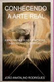 Conhecendo A Arte Real