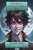 Vlad McCoy, A Unique Vampire Boy Vlad McCoy, A Unique Vampire Boy