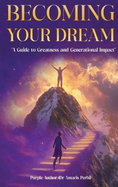 BECOMING YOUR DREAM! - Author, Purple