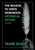 The Reason to Write Workbook The Reason to Write Workbook