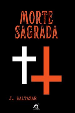 Morte Sagrada - Baltazar, Juliano