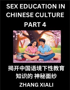 Cover Chinese Sex Essays and Stories (Part 4) - Discover Romance and Intimacy in Chinese Style, Self-learn Mandarin Language and Culture, Improve Vocabulary, Beginner to Advanced Level Students, HSK All Grades