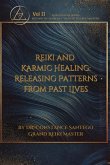 Reiki and Karmic Healing Reiki and Karmic Healing