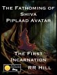 The Fathoming of Shiva - Piplaad Avatar - Bild 1