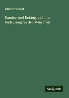 Cover Bambus und Rotang und ihre Bedeutung für den Menschen
