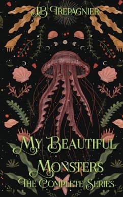 My Beautiful Monsters - Trepagnier, Jb