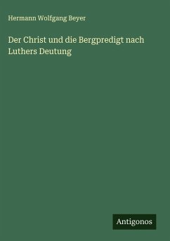 Cover Der Christ und die Bergpredigt nach Luthers Deutung