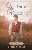 A Gentleman's Reckoning A Gentleman's Reckoning