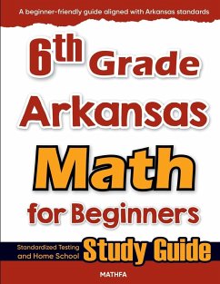 6th Grade Arkansas Math for Beginners - Eslamian, Hamid