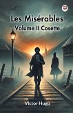 Les Miserables Volume II Cosette