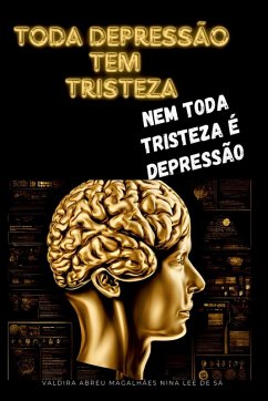 Cover Toda A Depressão Tem Tristeza, Nem Toda A Tristeza É Depres