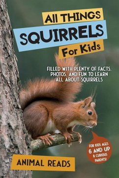 Cover All Things Squirrels For Kids