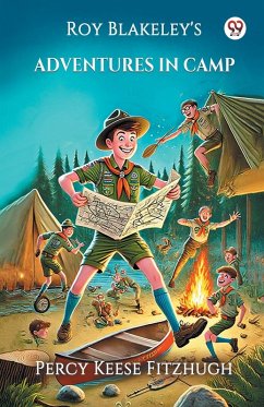 Roy Blakeley's Adventures In Camp - Fitzhugh, Percy Keese