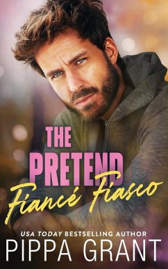 The Pretend Fiancé Fiasco - Grant, Pippa