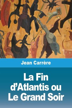 Cover La Fin d'Atlantis ou Le Grand Soir