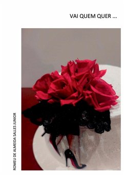 Vai Quem Quer - de Almeida Salles Junior, Romeu