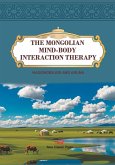 The Mongolian Mind-Body Interaction Therapy The Mongolian Mind-Body Interaction Therapy