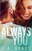 Always You Always You