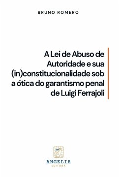 Cover A Lei De Abuso De Autoridade E Sua (in)constitucionalidade