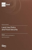 Land Use Policy and Food Security Land Use Policy and Food Security