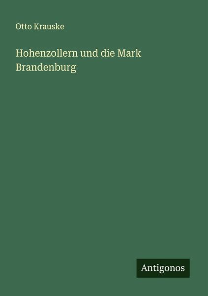 Hohenzollern und die Mark Brandenburg