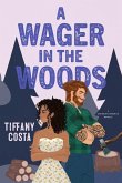 A Wager in the Woods A Wager in the Woods
