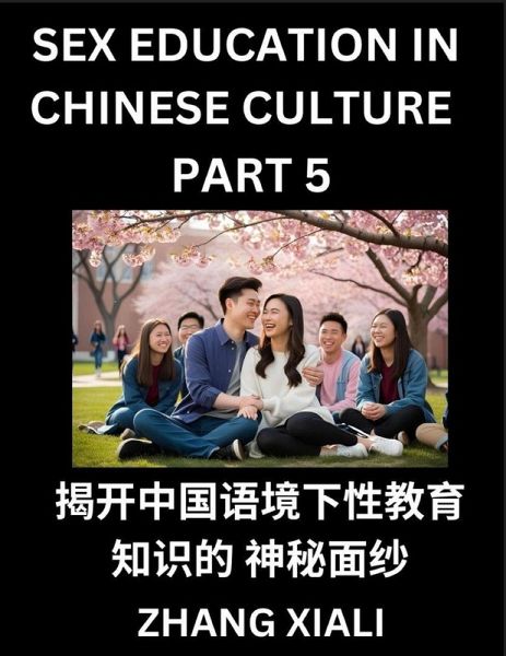 Chinese Sex Essays and Stories (Part 5) - Discover Romance and Intimacy in Chinese Style, Self-learn Mandarin Language and Culture, Improve Vocabulary, Beginner to Advanced Level Students, HSK All Grades Chinese Sex Essays and Stories (Part 5) - Discover Romance and Intimacy in Chinese Style, Self-learn Mandarin Language and Culture, Improve Vocabulary, Beginner to Advanced Level Students, HSK All Grades
