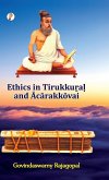 Ethics in Tirukku¿a¿ and ¿c¿rakk¿vai